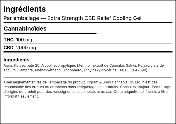 Liste d'ingrédients — Gel Refroidissant de Soulagement CBD Extra Fort